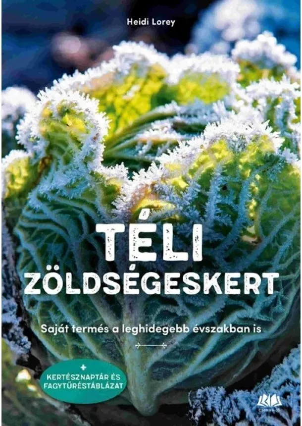 Heidi Lorey - Téli zöldségeskert