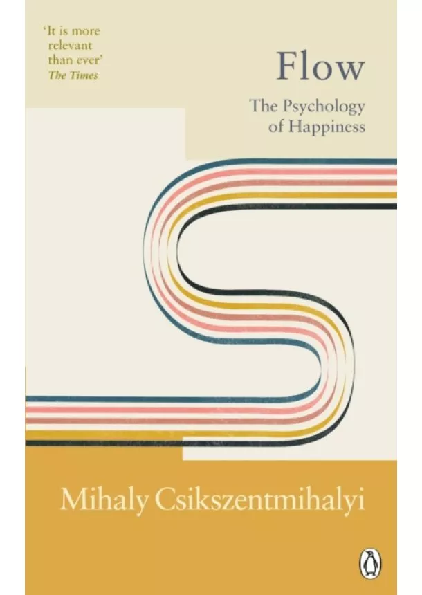 Mihaly Csikszentmihalyi - Flow