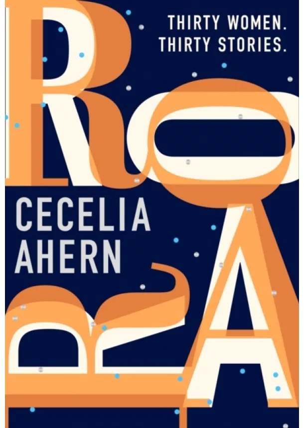 Cecelia Ahern - Roar