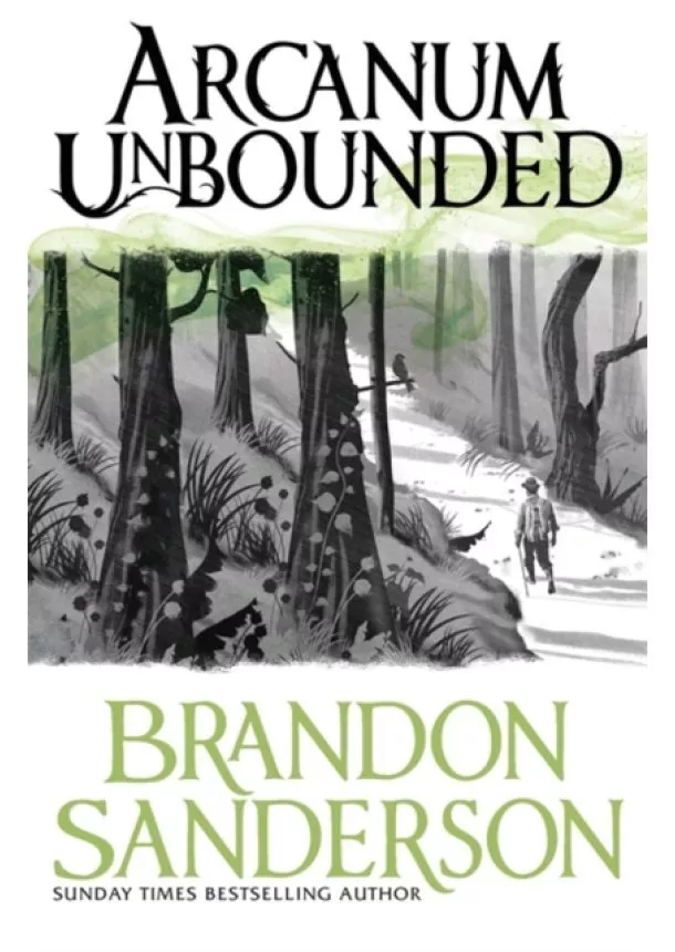 Brandon Sanderson - Arcanum Unbounded