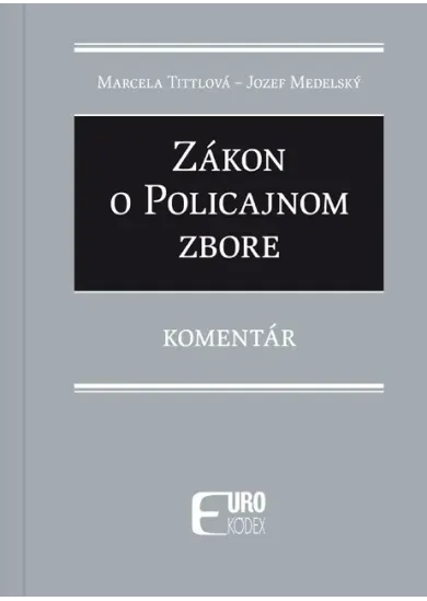 Zákon o policajnom zbore - Komentár