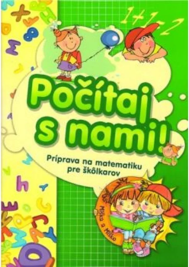 Andrea Süveges, Marianna Szombatné Molnár  - Počítaj s nami - Príprava na matematiku pre škôlkarov