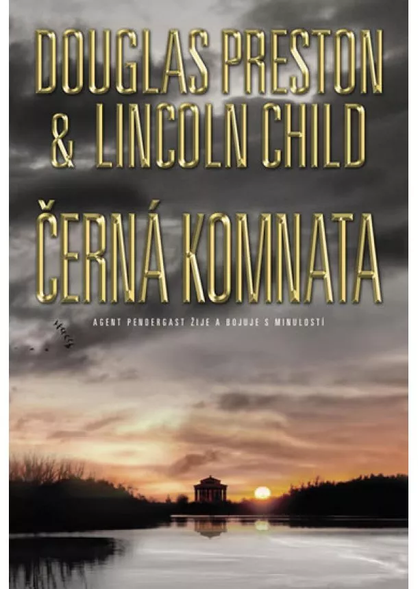 Douglas Preston, Lincoln Child - Černá komnata