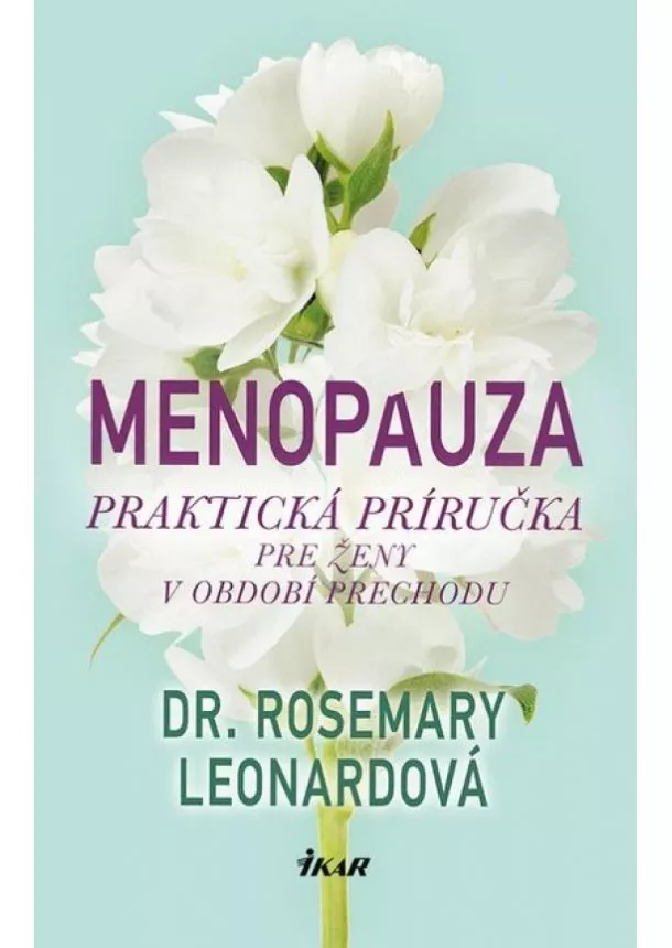 Dr. Rosemary Leonardová - Menopauza