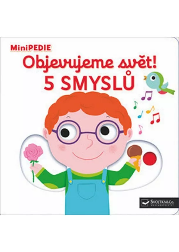 Nathalie Choux - MiniPEDIE Objevujeme svět! 5 smyslů