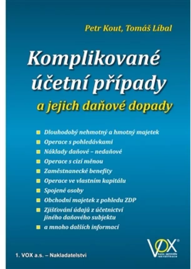 Petr Kout, Tomáš Líbal - Komplikované účetní případy - a jejich daňové dopady