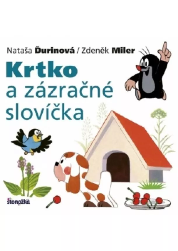 Nataša Ďurinová / Zdeněk Miler - Krtko a zázračné slovíčka, 2. vydanie
