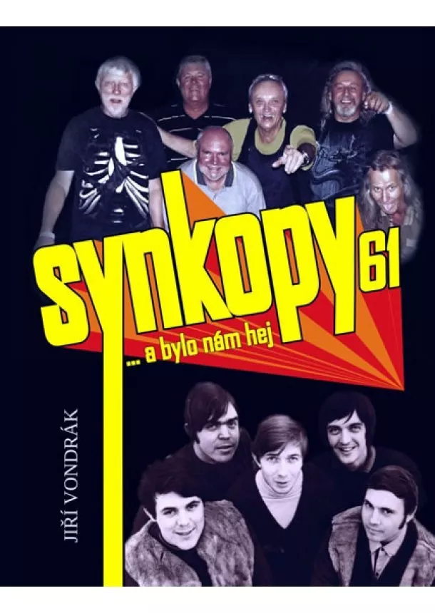 Jiří Vondrák - Synkopy 61 … a bylo nám hej