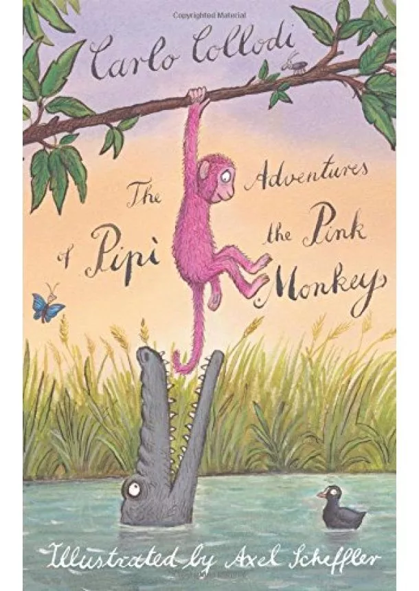 Carlo Collodi, Axel Scheffler - The Adventures Of Pipi, The Pink Monkey