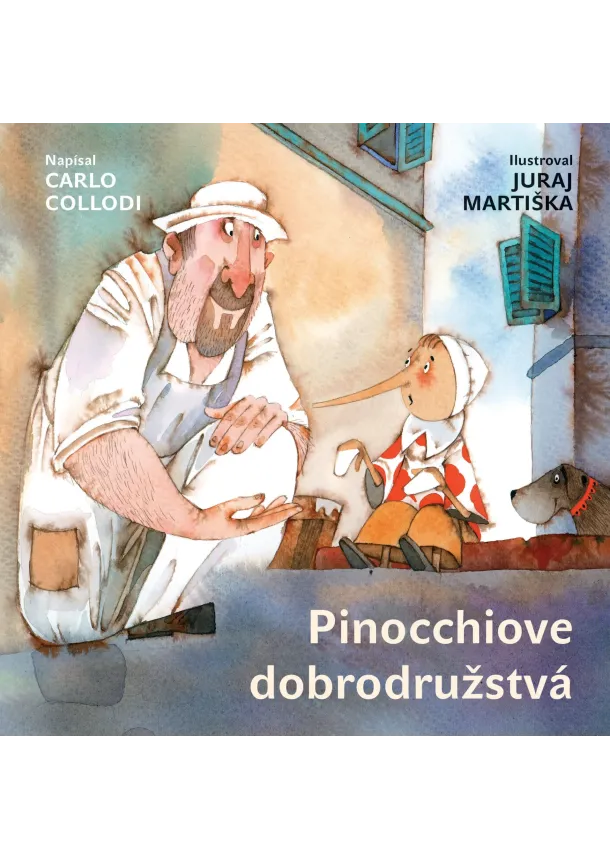 Carlo Collodi - Pinocchiove dobrodružstvá