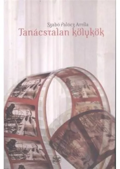 TANÁCSTALAN KÖLYKÖK