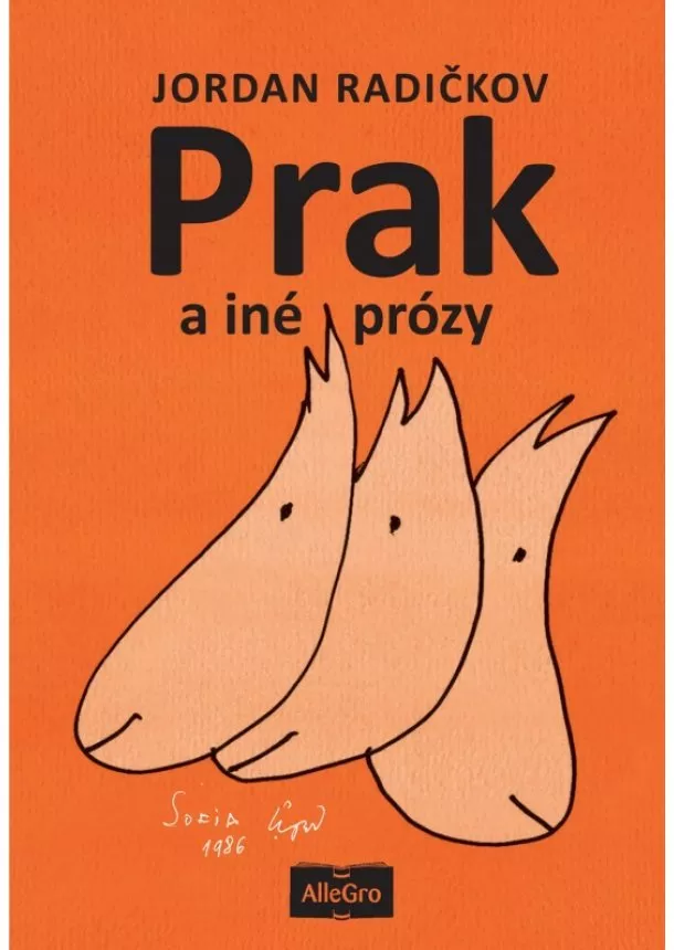 Jordan Radičkov - Prak a iné prózy