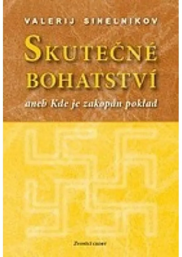 Valerij Sinelnikov - Skutečné bohatství