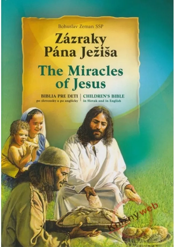 Bohuslav Zeman - Zázraky Pána Ježiša/The Miracles of Jesus