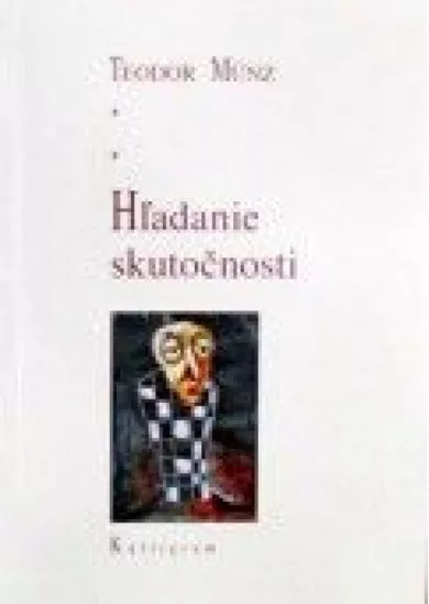 Hľadanie skutočnosti