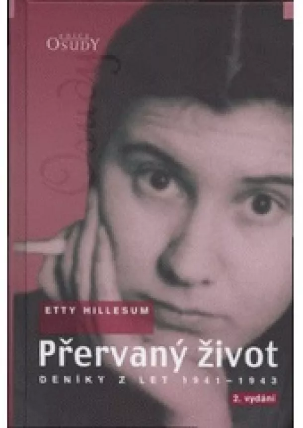 Etty Hillesum - Přervaný život - Deníky z let 1941-1943