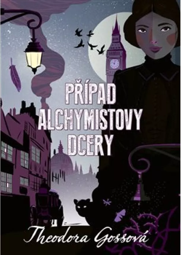 Theodora Gossová - Případ alchymistovy dcery