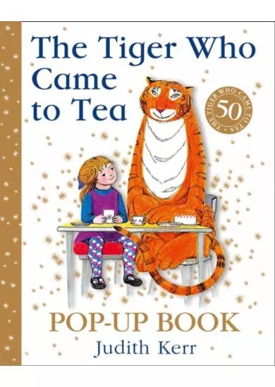 The Tiger Who Came To Tea 50Th Anniversary Pop-Up Edition