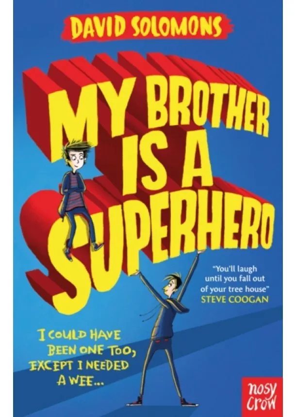 David Solomons - My Brother Is a Superhero