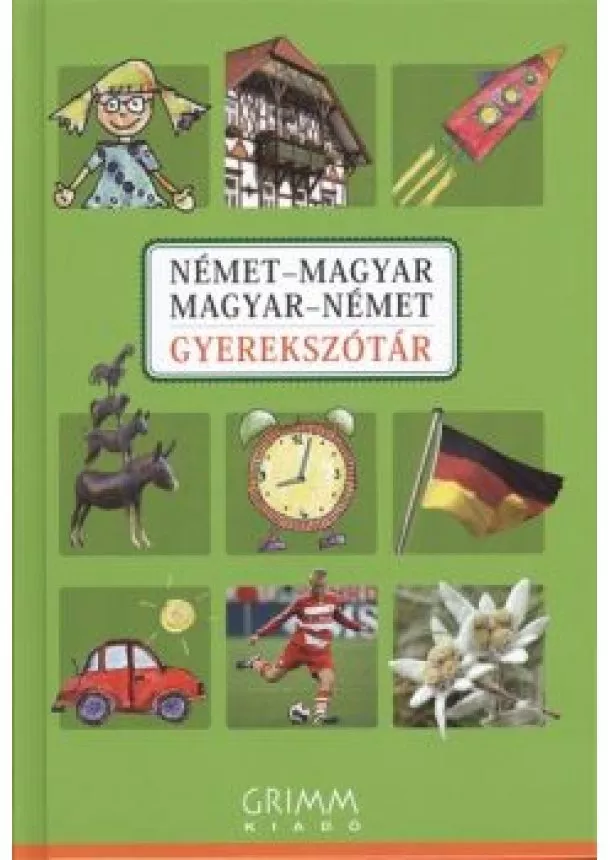 HESSKY REGINA - NÉMET-MAGYAR-NÉMET GYEREKSZÓTÁR (1. KIADÁS)