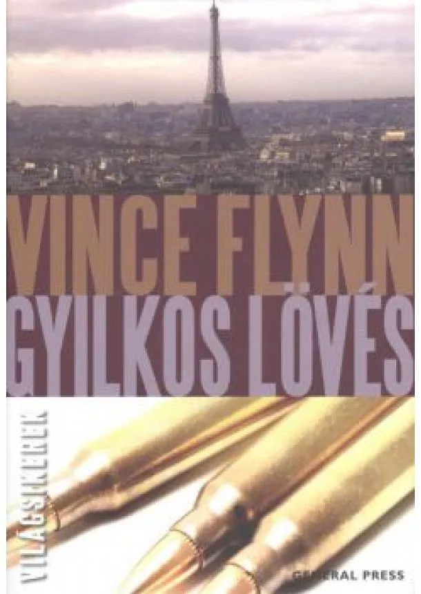 VINCE FLYNN - GYILKOS LÖVÉS