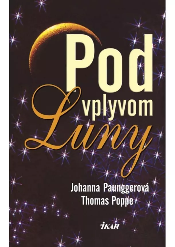 Johanna Paunggerová, Thomas Poppe - Pod vplyvom Luny, 4. vydanie