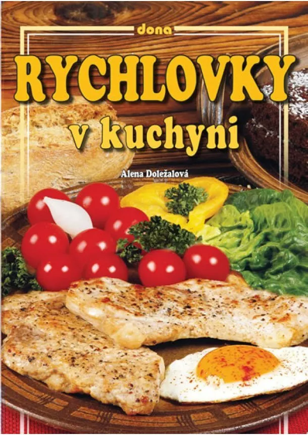 Alena Doležalová - Rychlovky v kuchyni