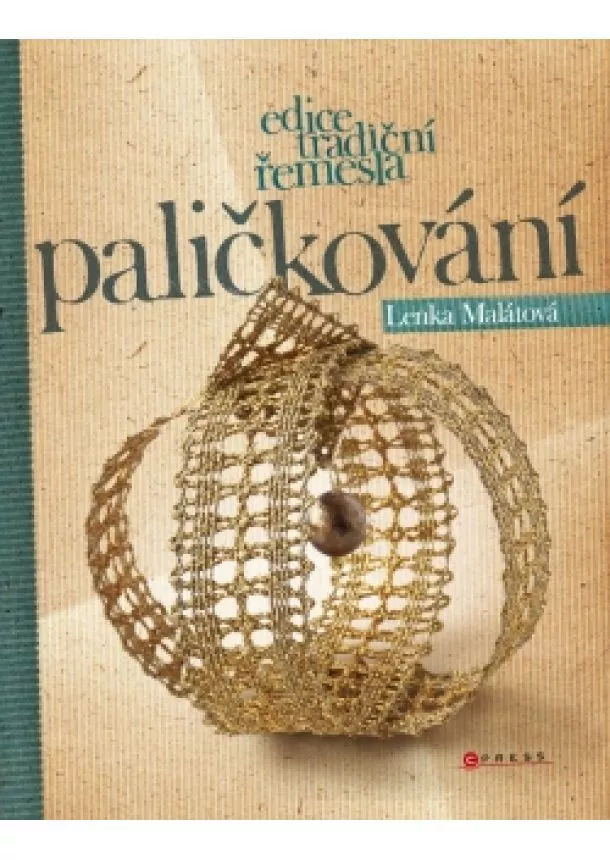 Lenka Malátová - Paličkování