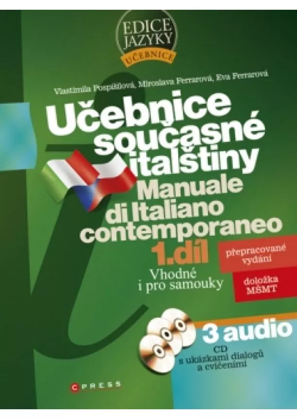 Eva Ferrarová, Miroslava Ferrarová, Vlastimila Pospíšilová - Učebnice současné italštiny, 1. díl, 3 CD audio