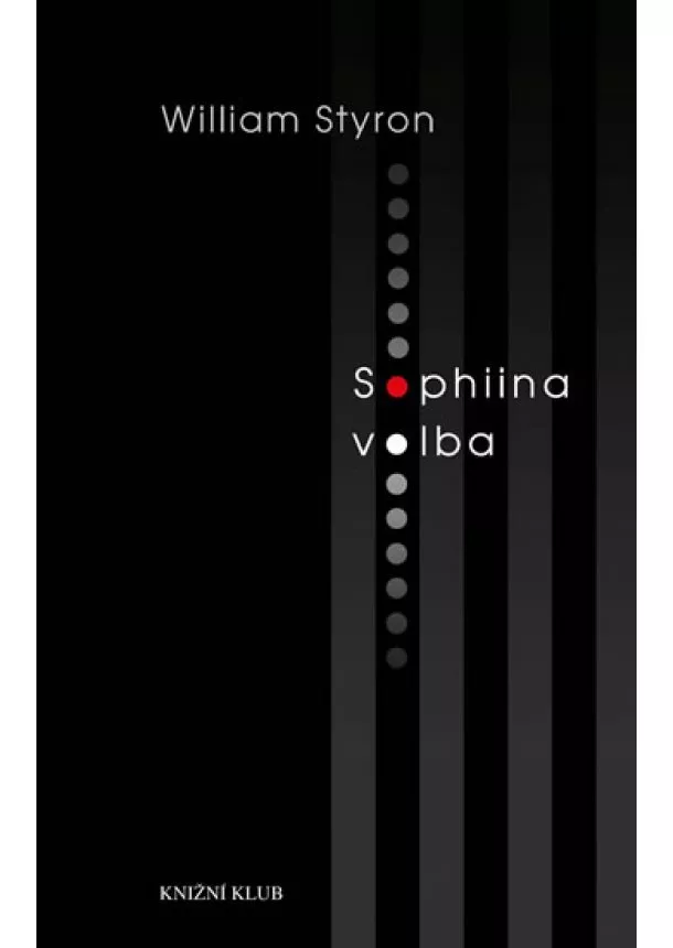 William Styron - Sophiina volba - 3. vydání