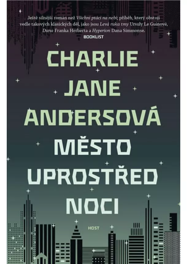 Charlie Jane Andersová - Město uprostřed noci