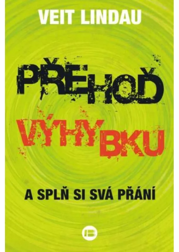 Veit Lindau - Přehoď výhybku - A splň si svá přání