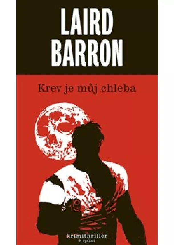 Laird Barron - Krev je můj chleba