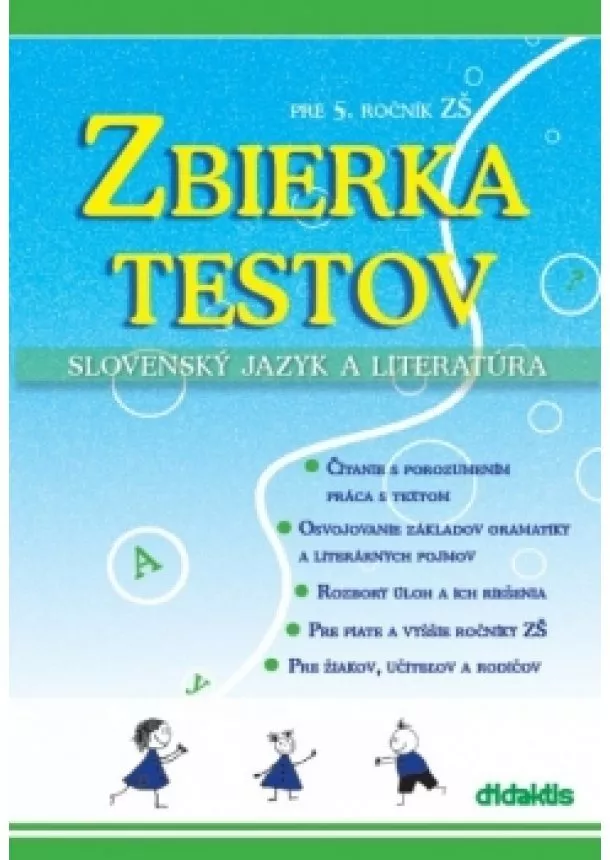 Renáta Lukačková - Zbierka testov pre 5. ročník ZŠ - Slovenský jazyk a literatúra