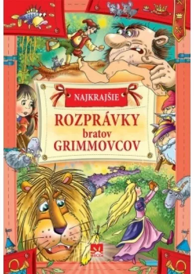 Najkrajšie rozprávky bratov Grimmovcov