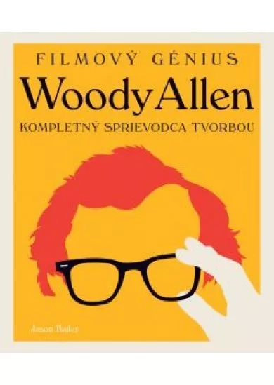 Filmový génius Woody Allen