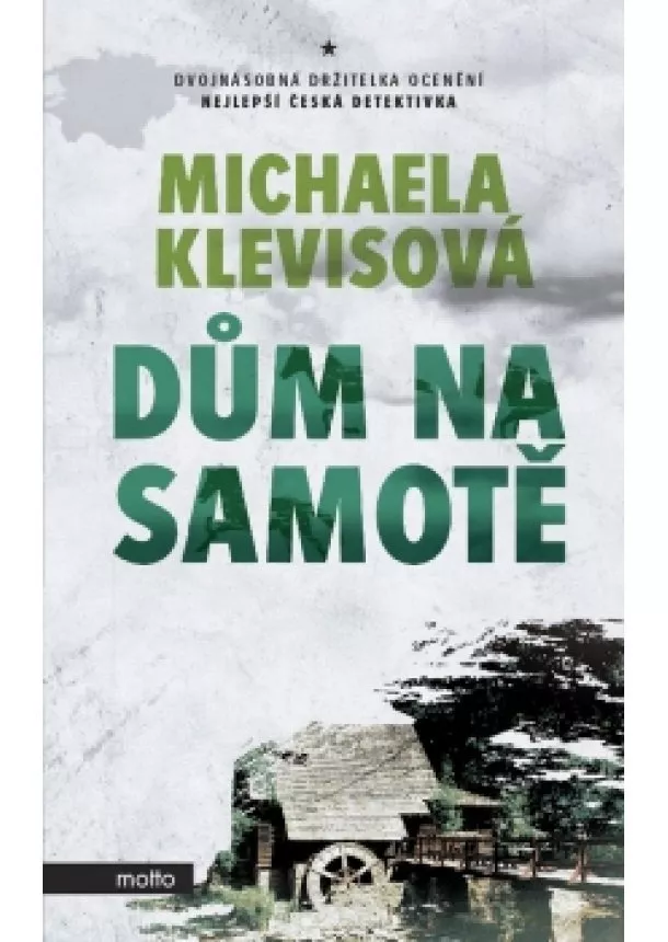 Michaela Klevisová - Dům na samotě