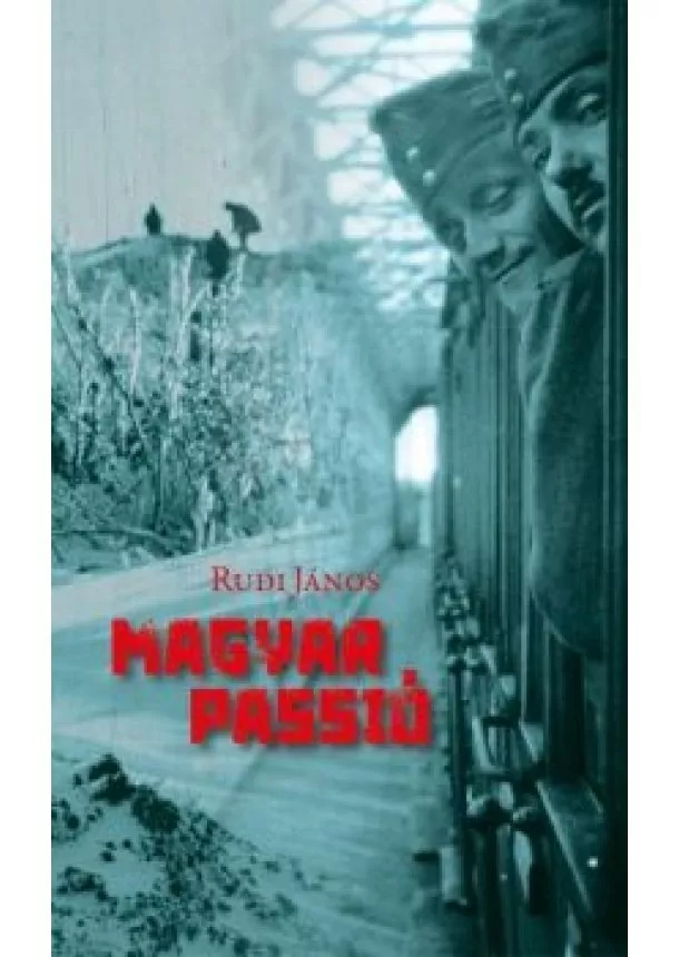 Rudi János - Magyar passió