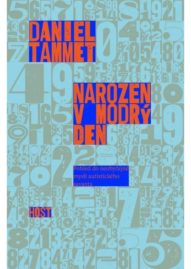 Daniel Tammet - Narozen v modrý den - Pohled do neobyčej