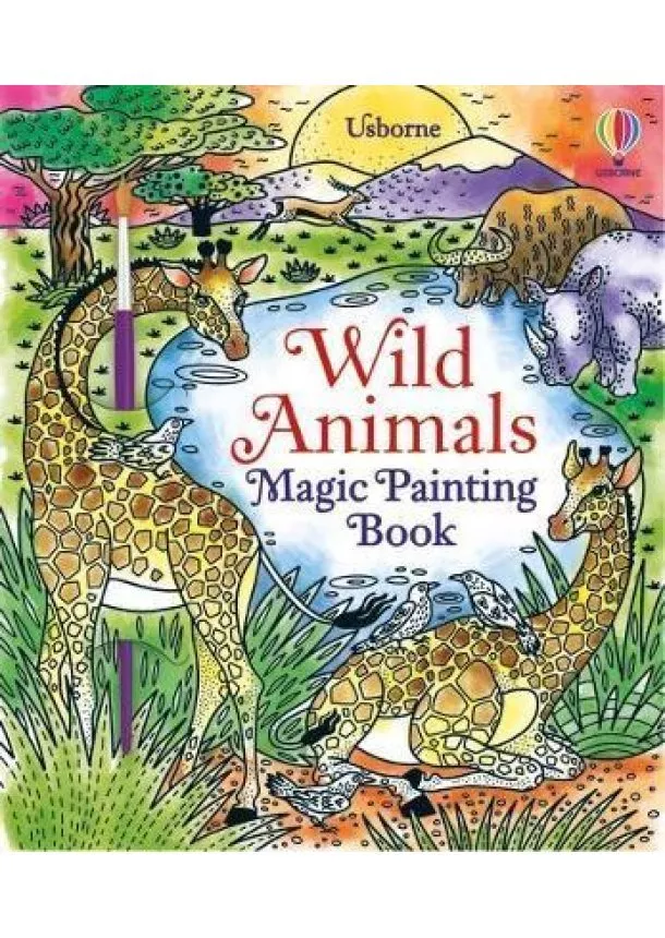 Abigail Wheatley - Wild Animals Magic Painting Book