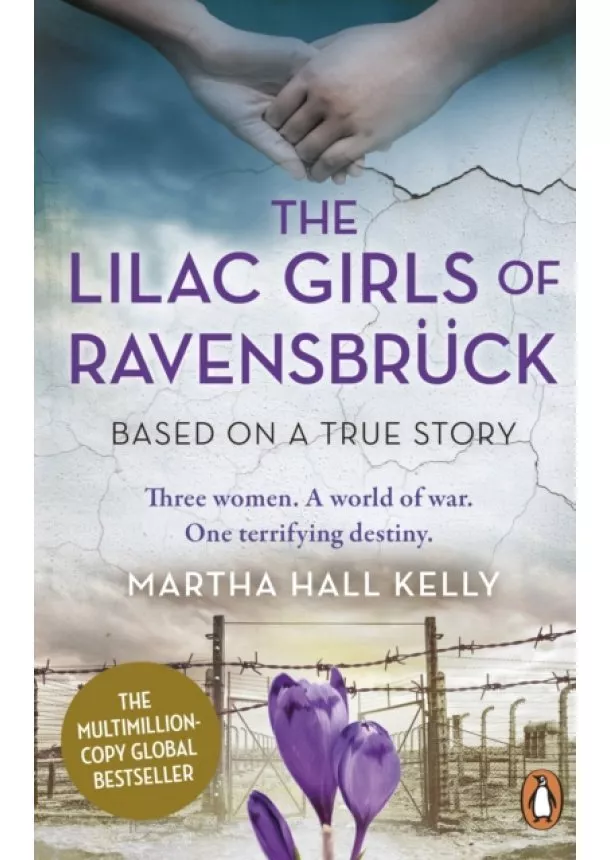 Martha Hall Kelly - The Lilac Girls of Ravensbruck