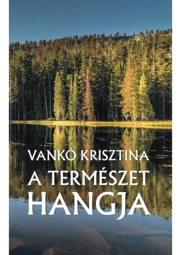 Vankó Krisztina - A természet hangja