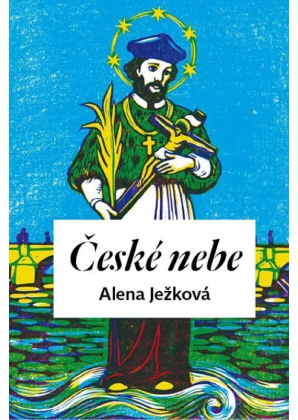 Alena Ježková - České nebe