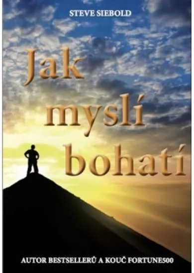 Jak myslí bohatí