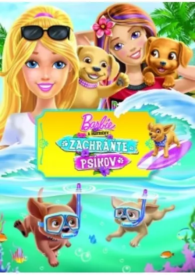 Barbie a sestričky Zachráňte psíkov Filmový príbeh