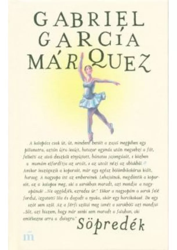 Gabriel García Márquez - Söpredék