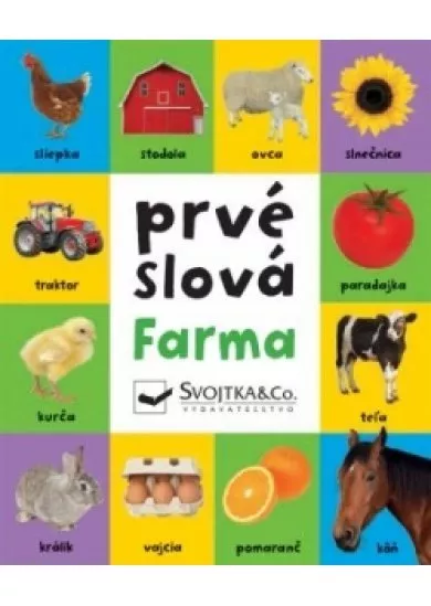 Farma prvé slová