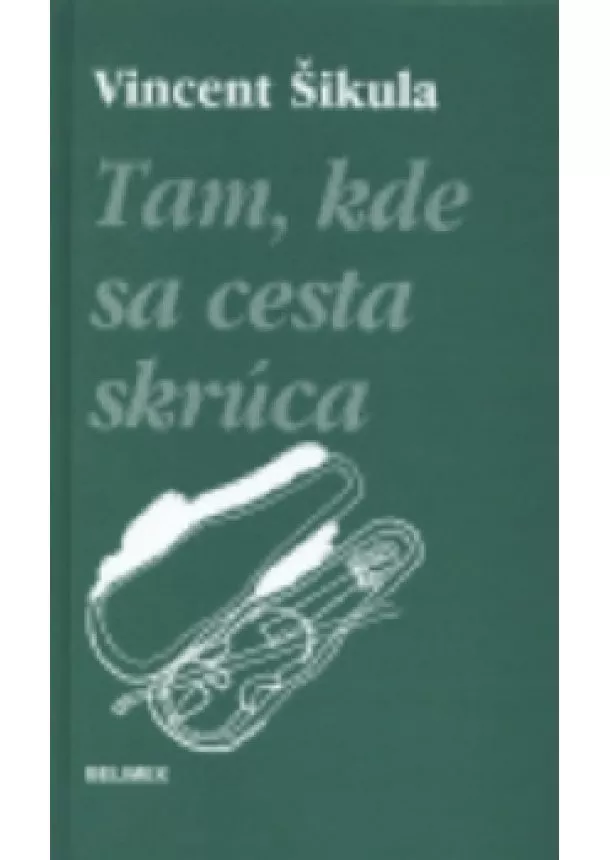 autor neuvedený - Tam, kde sa cesta skrúca