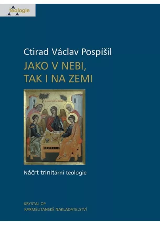 Václav Pospíšil Ctirad - Jako v nebi, tak i na zemi