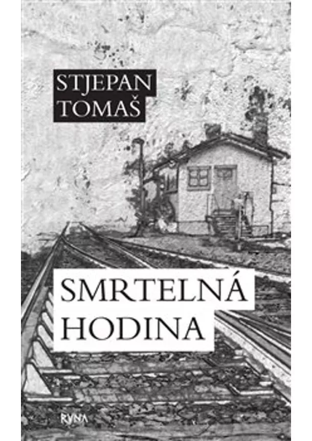 Stjepan Tomaš  - Smrtelná hodina